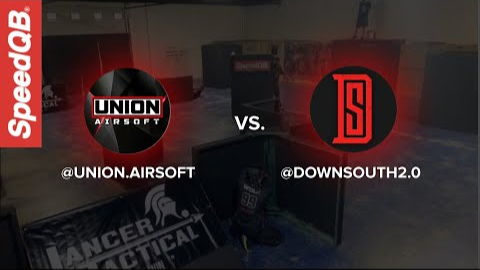 SpeedQB比赛直播录像UNION_Airsoft_vs_Downsouth2.0